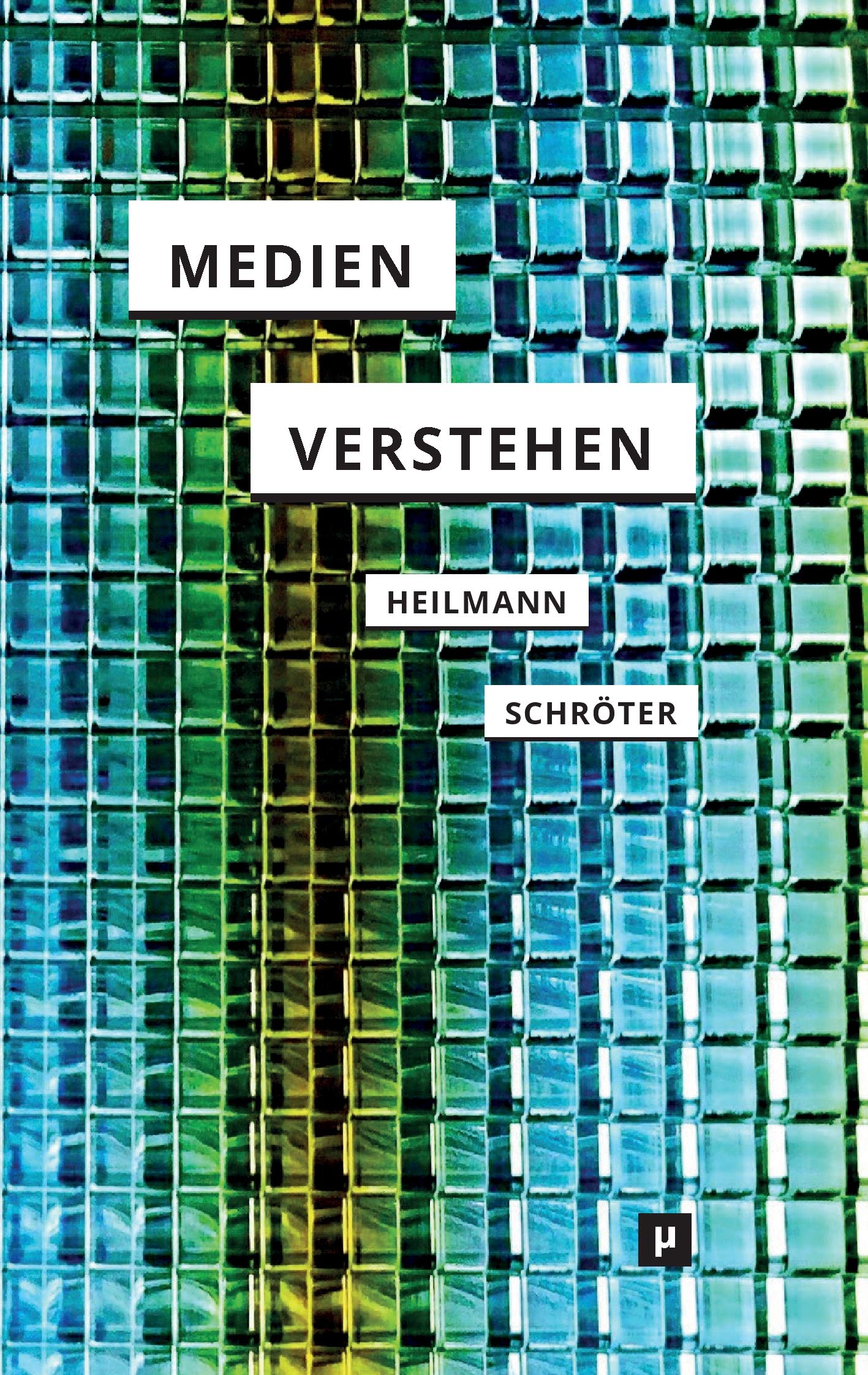 Medien verstehen: Marshall McLuhans Understanding Media Law