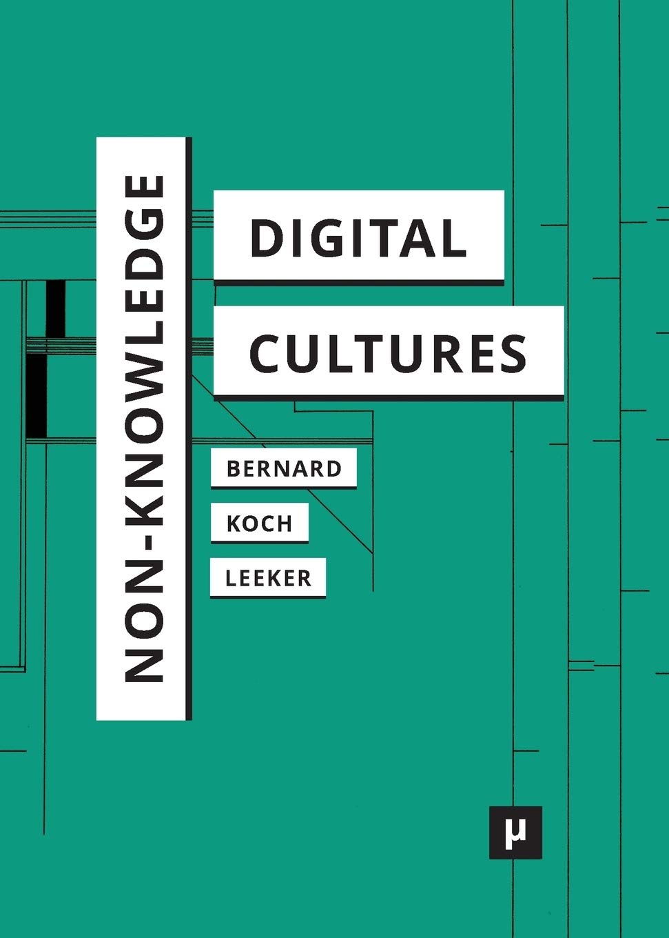 Non-Knowledge and Digital Cultures Law