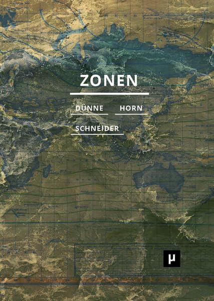 Zonen: Für eine kritische Ökologie in den Geisteswissenschaften (Future Ecologies) Law