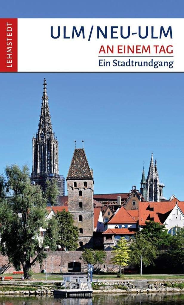 Ulm/Neu-Ulm an einem Tag Leisure, Home & Garden
