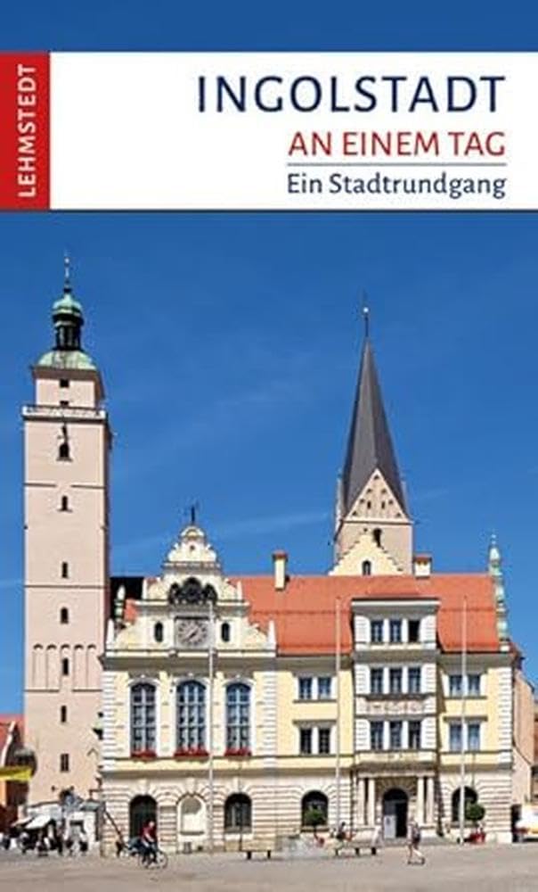 Ingolstadt an einem Tag Leisure, Home & Garden