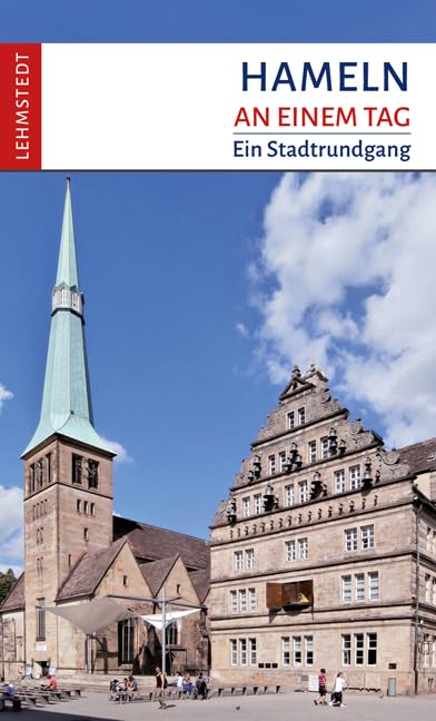 Hameln an einem Tag: Ein Stadtrundgang Leisure, Home & Garden