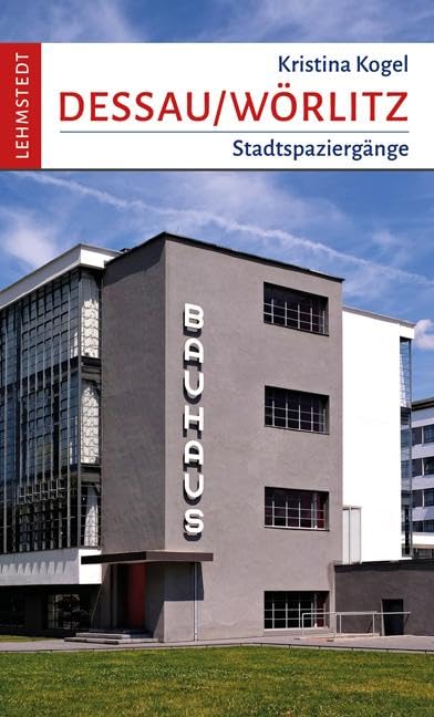 Dessau-Wörlitz: Stadtspaziergänge Leisure, Home & Garden