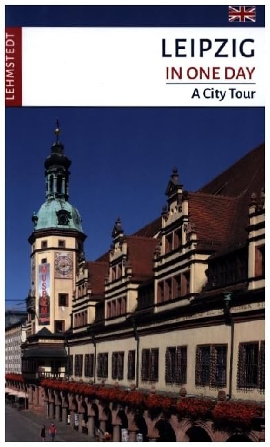 Leipzig in One Day: A City Tour. Leisure, Home & Garden