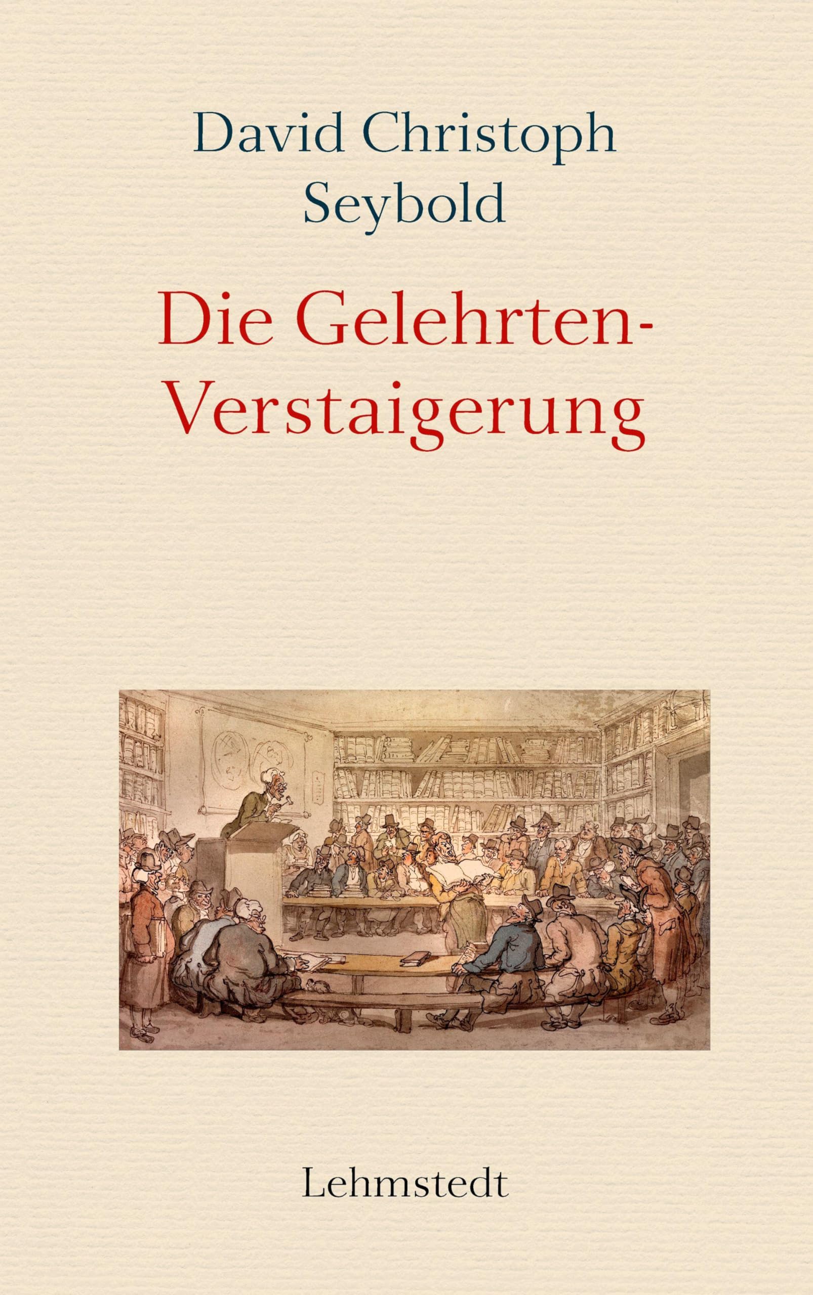 Die Gelehrten-Verstaigerung Classics