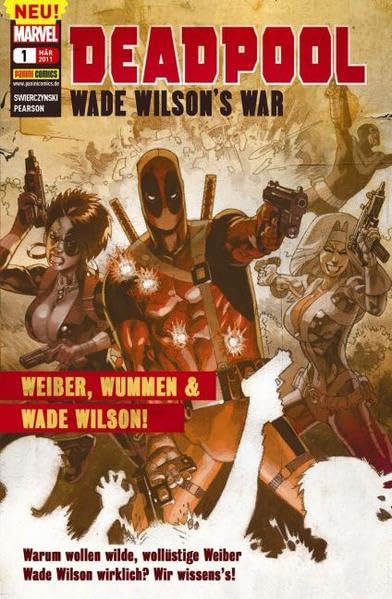 Deadpool. Weiber, Wummen & Wade Wilson Manga