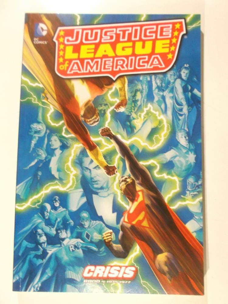 Justice League of America: Crisis: Bd. 4: 1975-1977 Superheroes