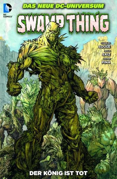 Swamp Thing: Bd. 5: Der König ist tot Manga