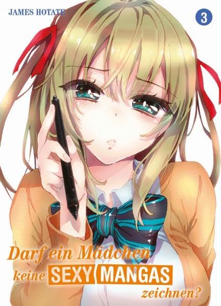 Darf ein Mädchen keine sexy Mangas zeichnen? Manga