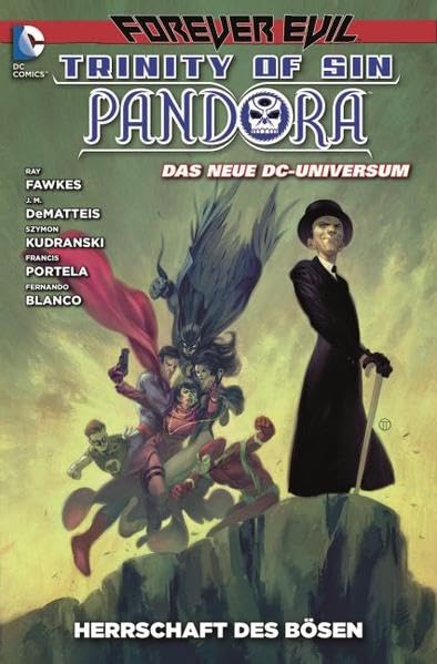 Pandora - Trinity of Sin: Bd. 2: Herrschaft des Bösen Superheroes