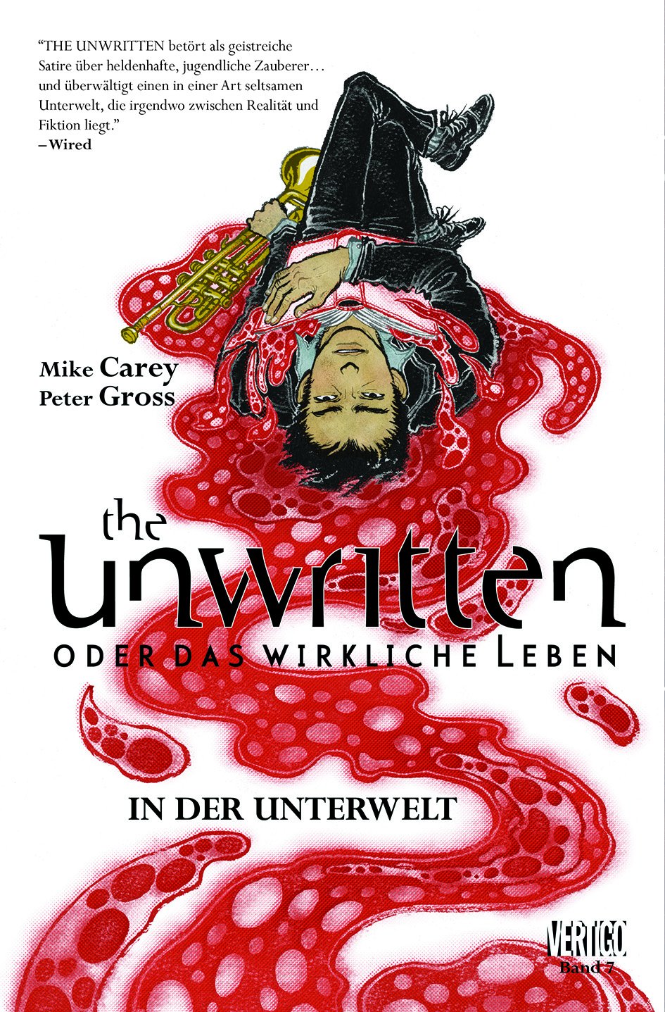 Product Image: The Unwritten - Oder das wirkliche Leben: Bd. 7: In der Unterwelt
