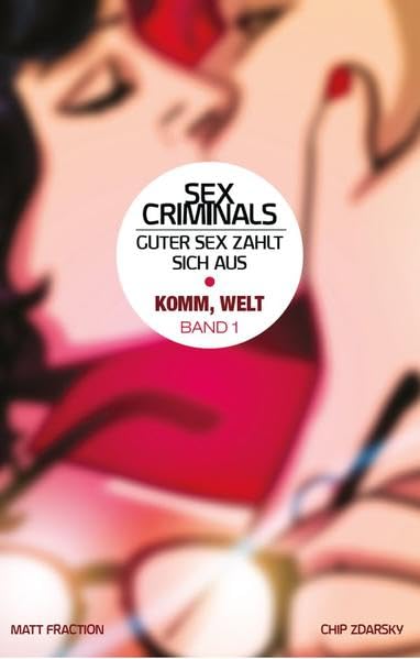 Sex Criminals - Guter Sex zahlt sich aus Manga