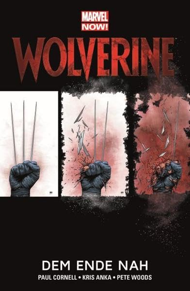 Product Image: Wolverine - Marvel Now! 04 - Dem Ende nah