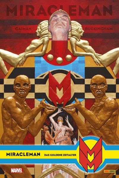 Miracleman Hardcover-Edition: Bd. 4: Das goldene Zeitalter Superheroes