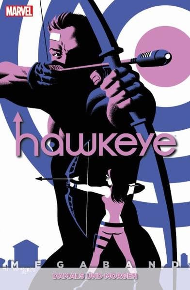 Hawkeye: Megaband 3: Damals und morgen Manga