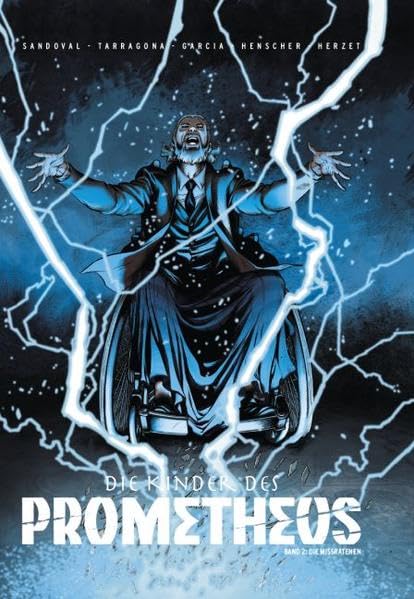 Die Kinder des Prometheus: Bd. 2: Die Missratenen Manga