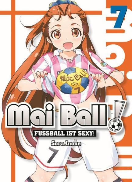 Mai Ball - Fußball ist sexy! 07 book
