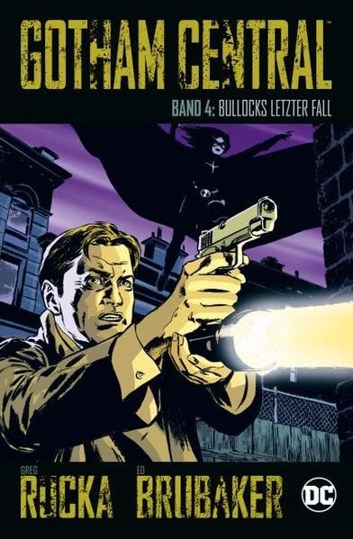 Gotham Central 04 - Bullocks letzter Fall Manga