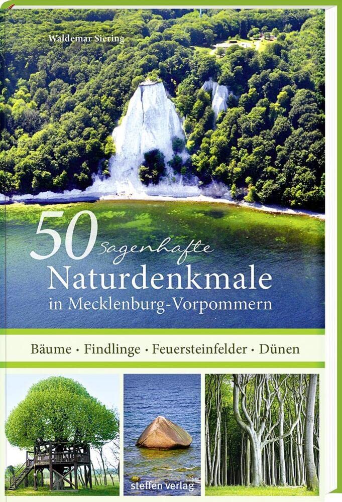 50 sagenhafte Naturdenkmale in Mecklenburg-Vorpommern Leisure, Home & Garden