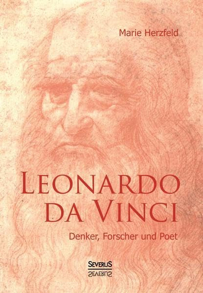 Leonardo da Vinci: Denker, Forscher und Poet Personalities