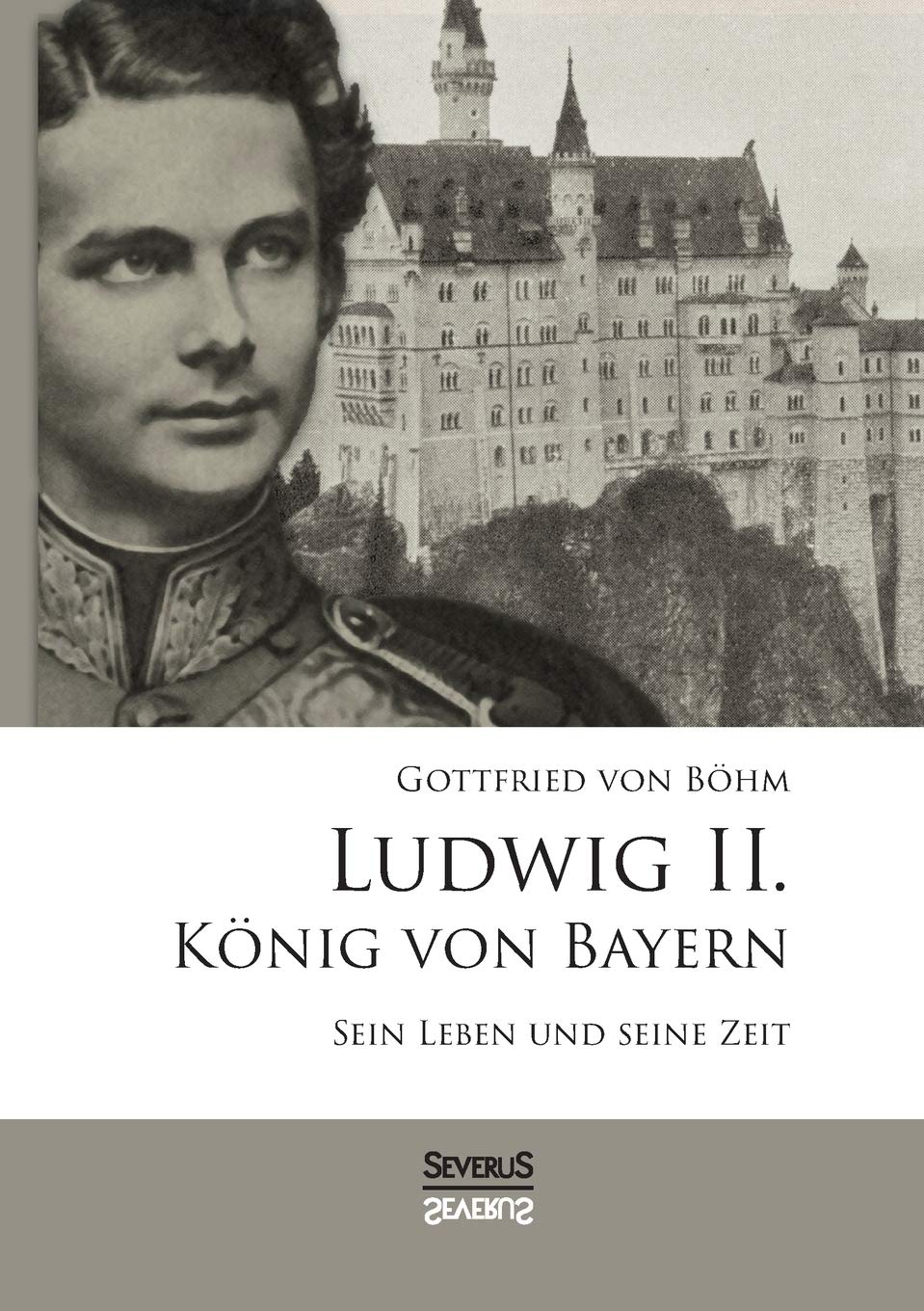 Ludwig II. König von Bayern: Sein Leben und seine Zeit Contemporary literature