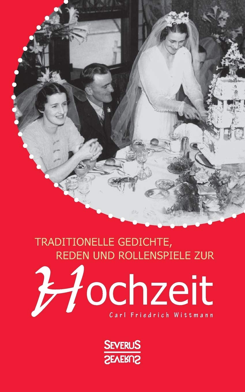 Traditionelle Gedichte, Reden und Rollenspiele zur Hochzeit Partnership & Love