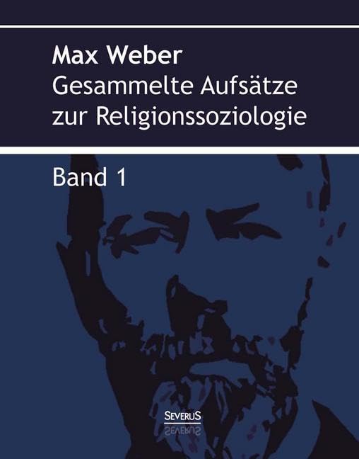 Gesammelte Aufsätze zur Religionssoziologie. Band 1 Law