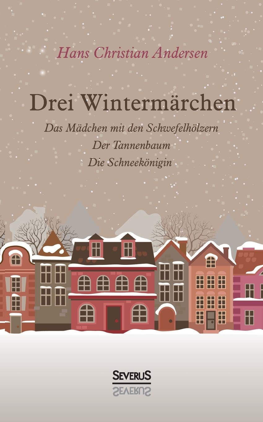 Drei Wintermärchen Essays & Short Stories