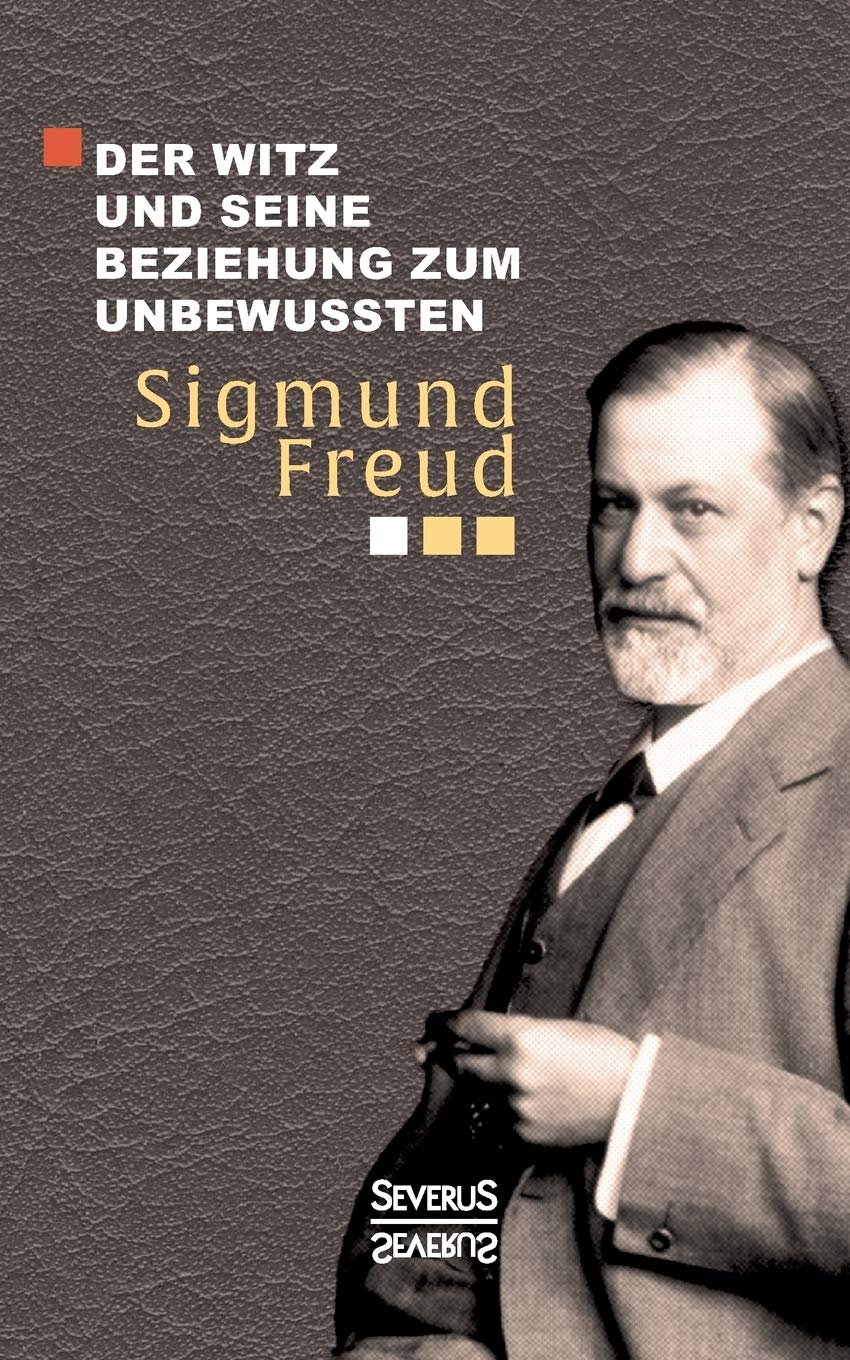 Der Witz und seine Beziehung zum Unbewußten Leisure, Home & Garden