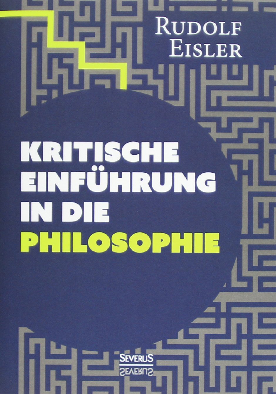 Kritische Einführung in die Philosophie Philosophy