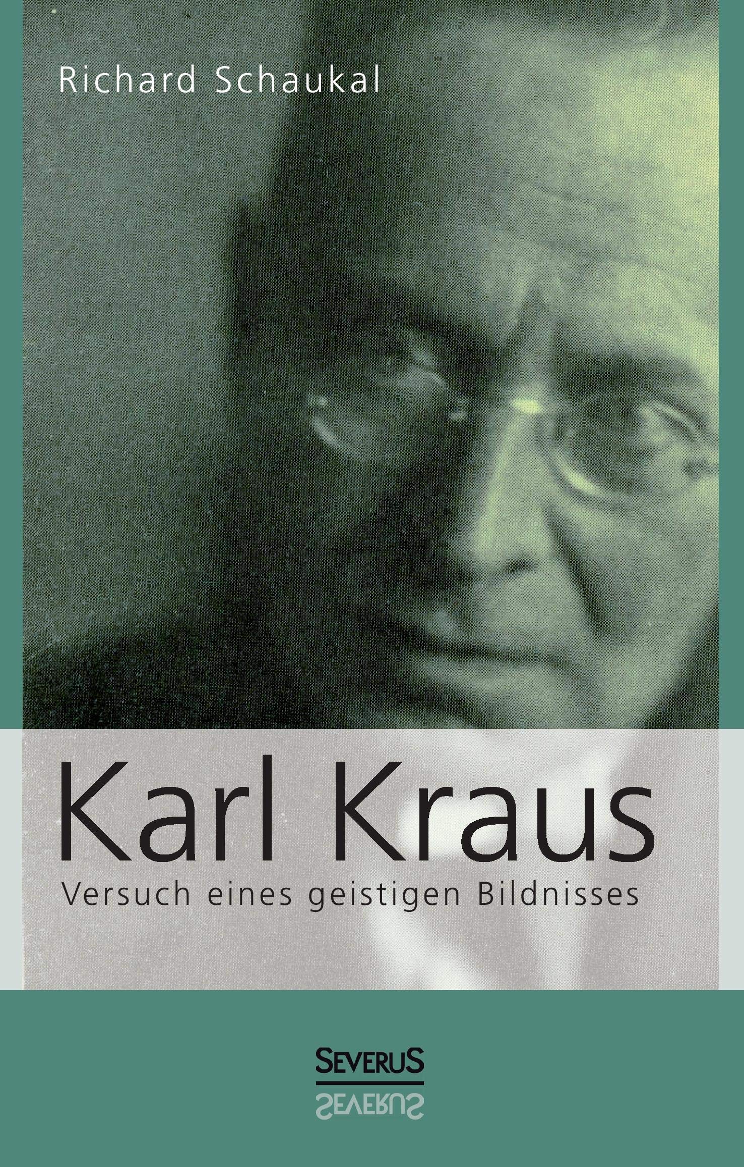 Karl Kraus. Versuch eines geistigen Bildnisses Contemporary literature