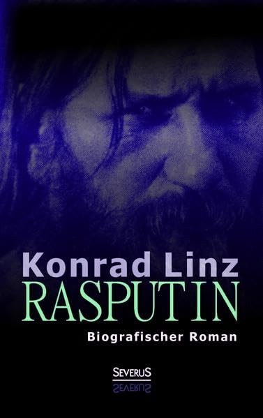 Rasputin. Biografischer Roman Personalities