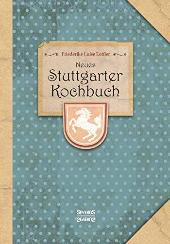 Neues Stuttgarter Kochbuch Leisure, Home & Garden