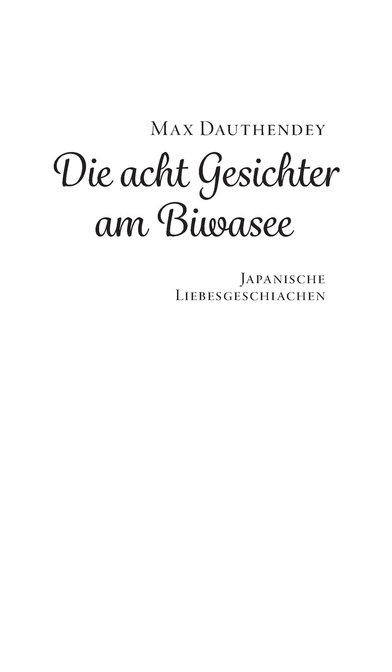 Die acht Gesichter am Biwasee: japanische Liebesgeschichten Classics