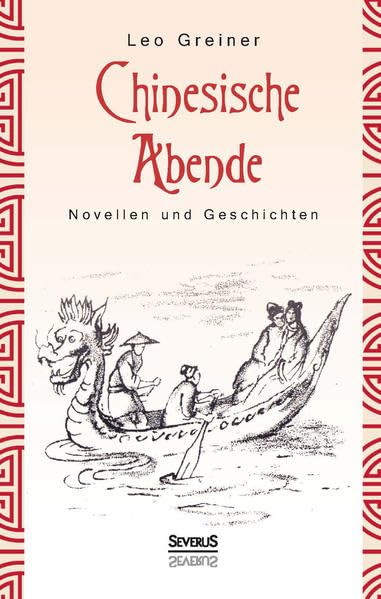 Chinesische Abende: Novellen und Geschichten Essays & Short Stories