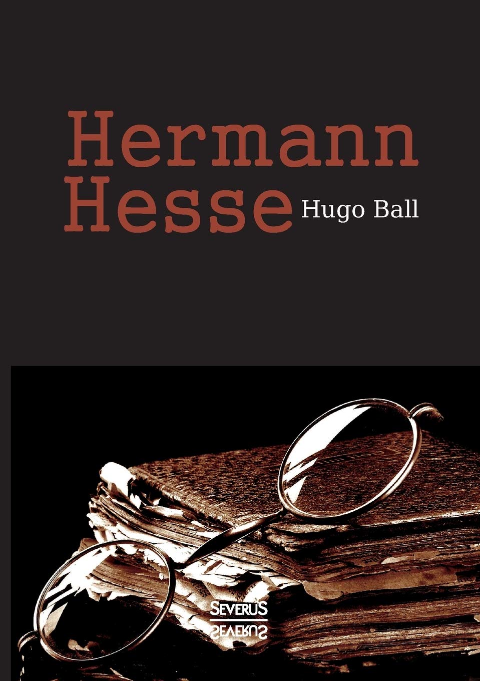Hermann Hesse: Sein Leben und sein Werk book