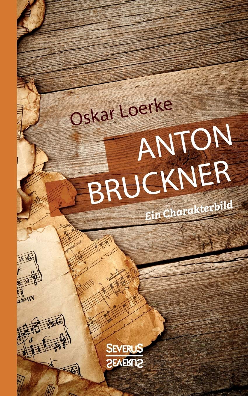 Anton Bruckner. Ein Charakterbild. book