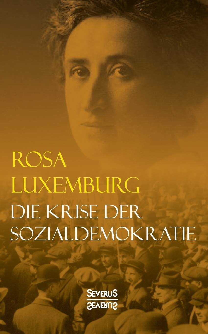 Die Krise der Sozialdemokratie Social Sciences
