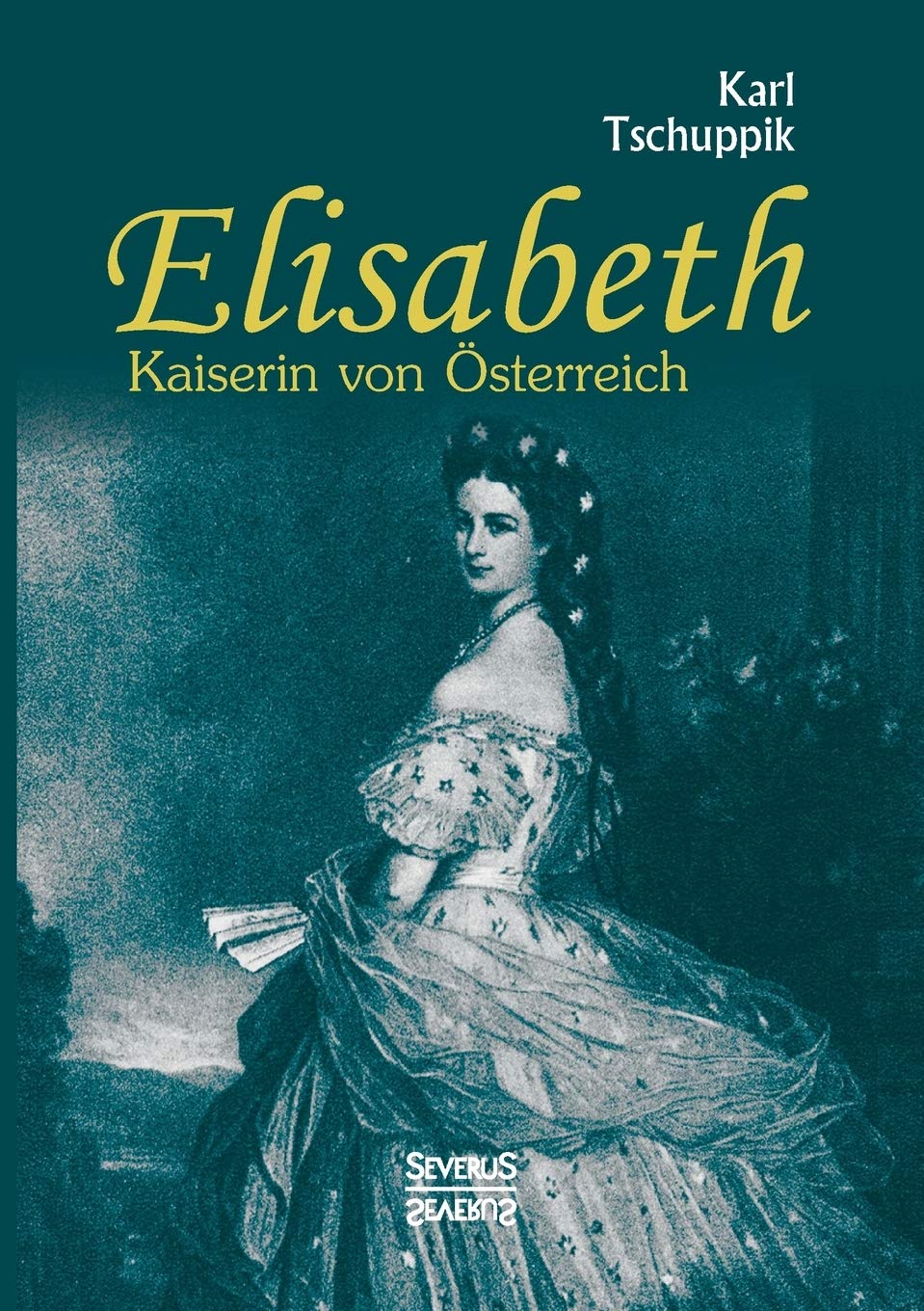 Elisabeth. Kaiserin von Österreich Contemporary literature