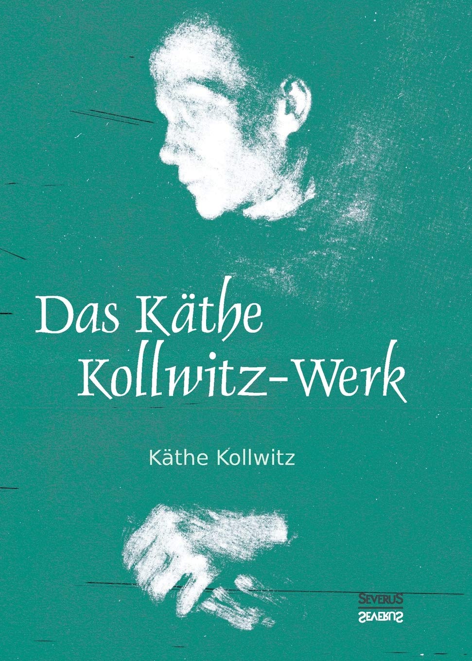 Das Käthe Kollwitz-Werk: 186 Bildtafeln mit einer Einführung von Arthur Bonus Social Sciences