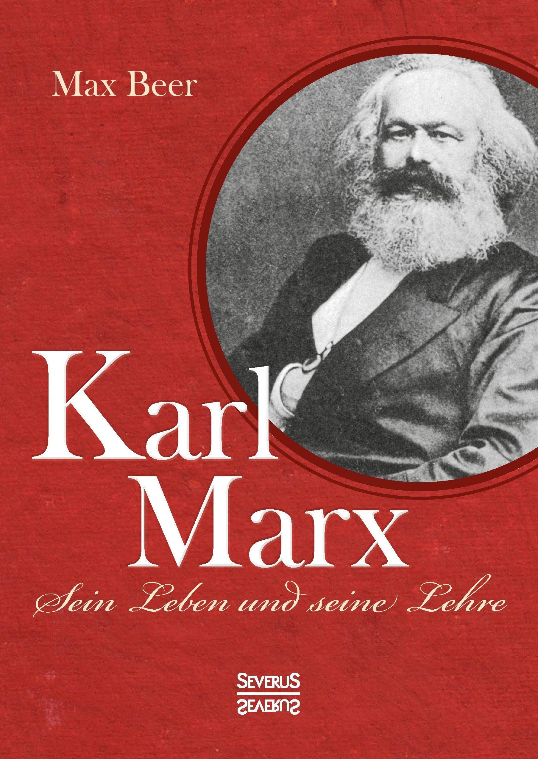 Karl Marx. Sein Leben und seine Lehre Memories