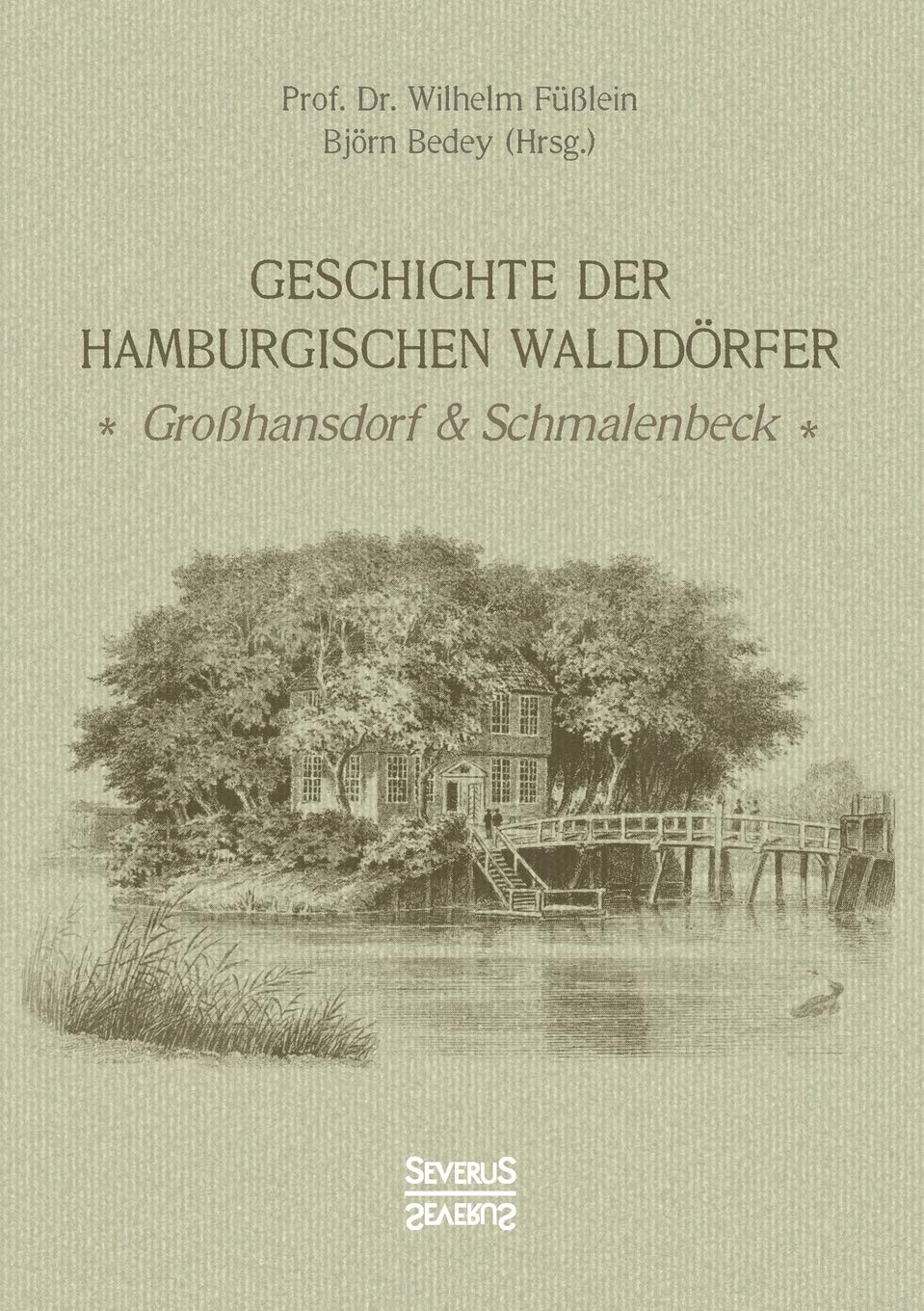 Geschichte der Hamburgischen Walddörfer Social Sciences