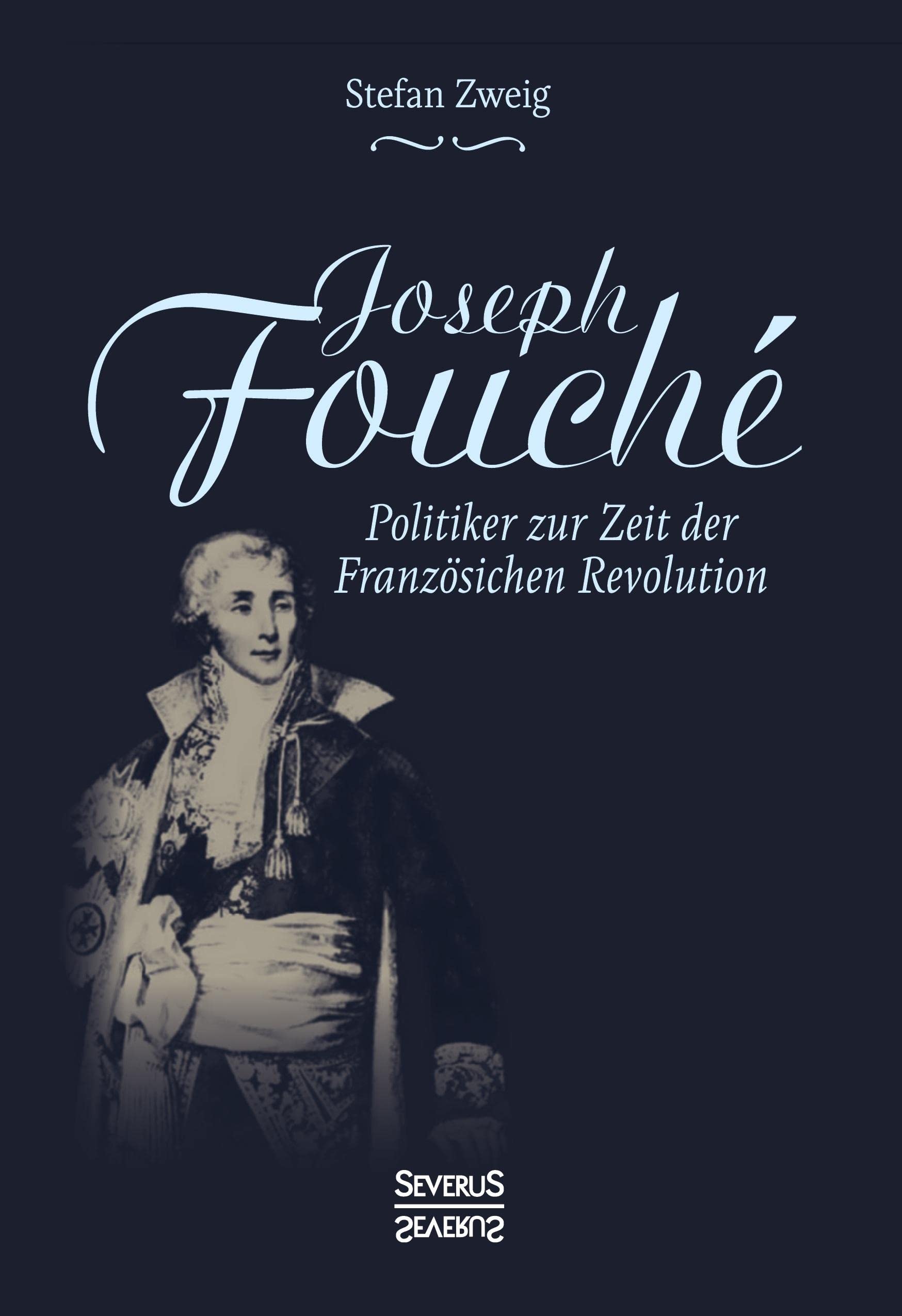 Joseph Fouché. Biografie Contemporary literature