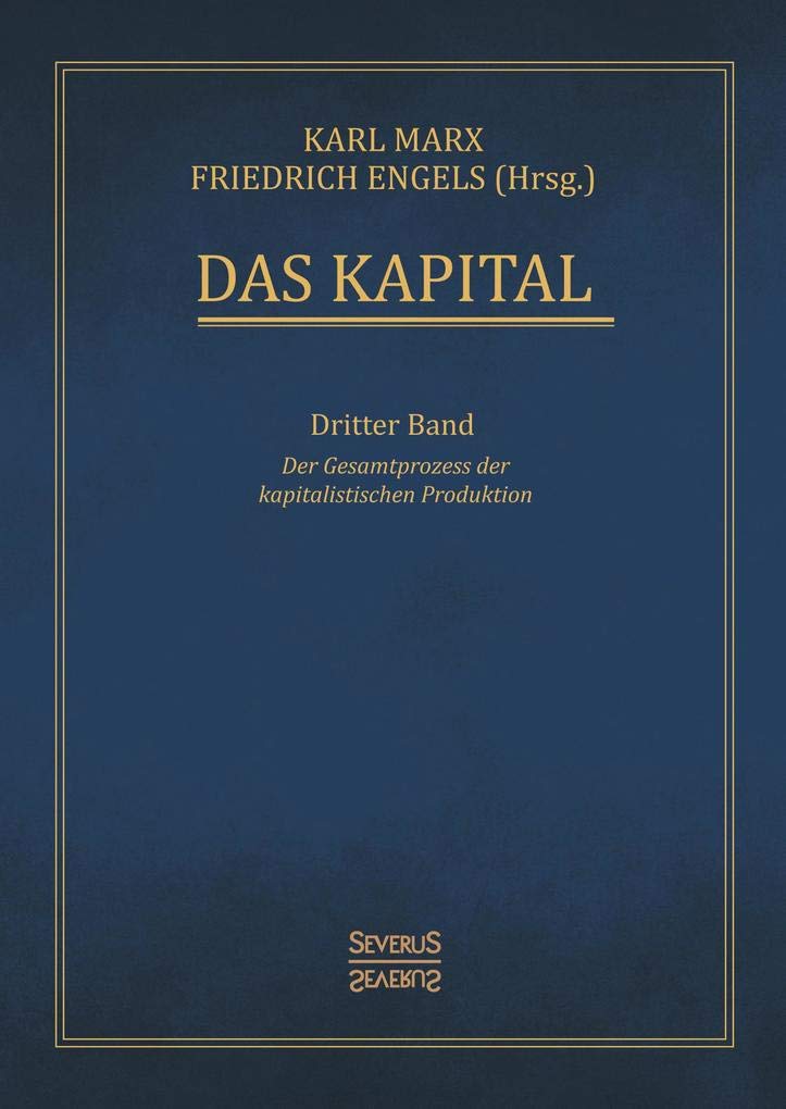 Das Kapital – Band 3: Der Gesamtprozess der kapitalistischen Produktion Law