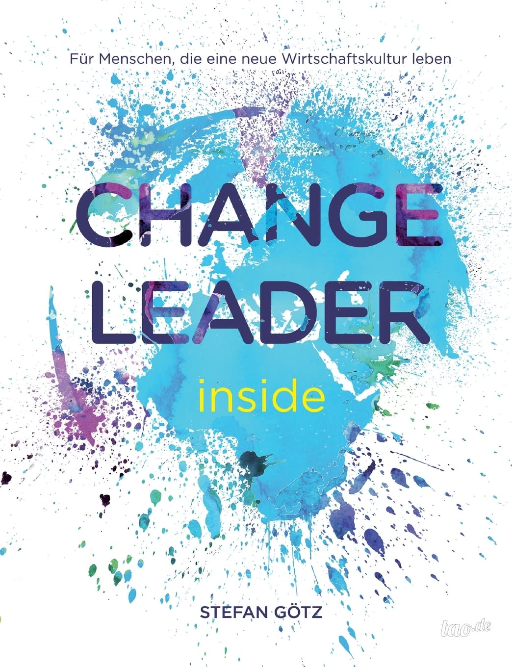 Change Leader inside Business, Finance & Career