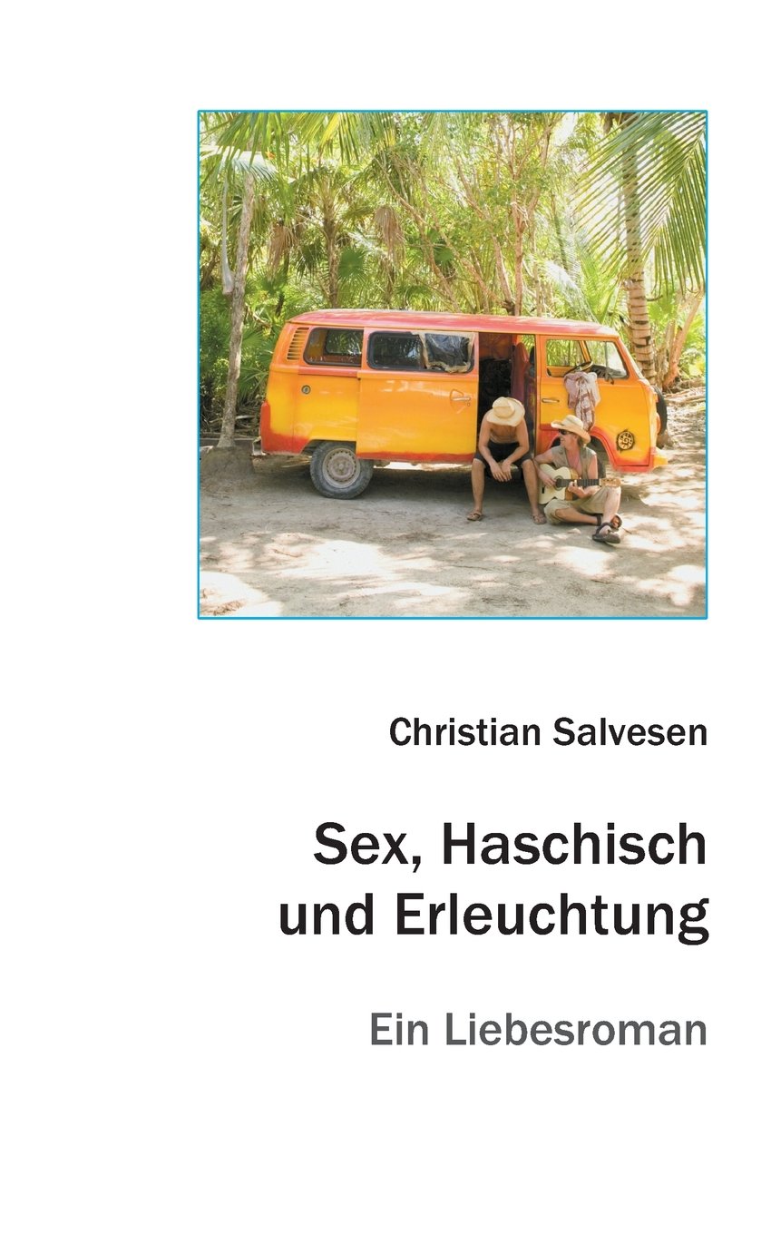 Sex, Haschisch und Erleuchtung Philosophy