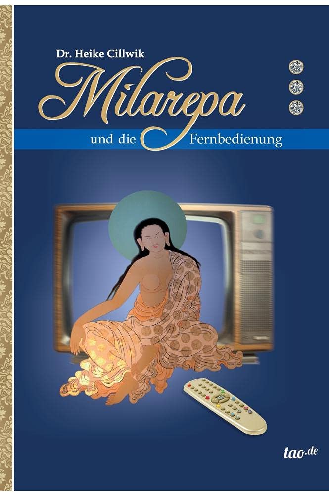 Milarepa und die Fernbedienung Lifestyle