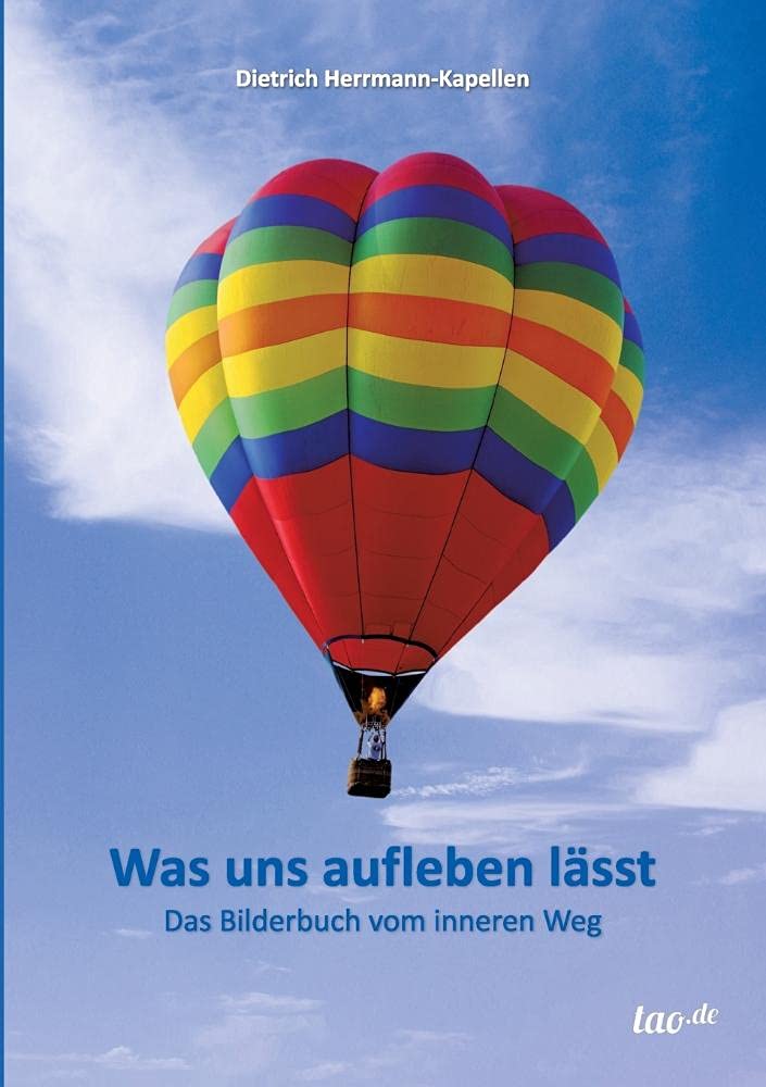 Was uns aufleben lässt: Das Bilderbuch vom inneren Weg Psychology