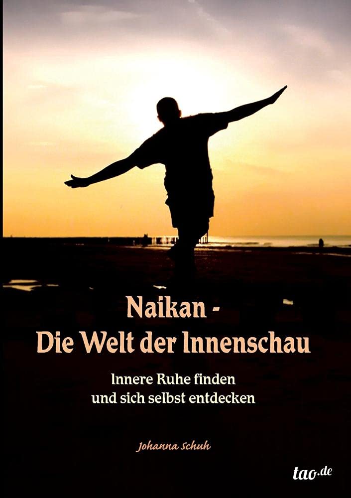 Naikan - Die Welt der Innenschau Religion & Esotericism