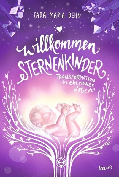 Willkommen Sternenkinder: Transformation in ein neues Leben Parents & Children